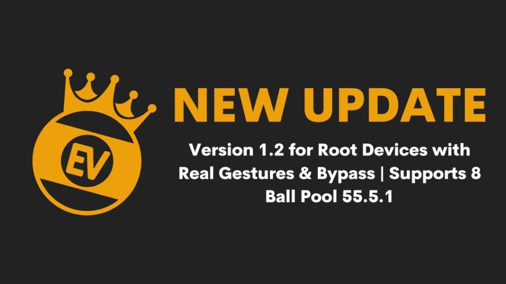 Easy Victory Update Version 1.2 for Root Devices with Real Gestures & Bypass Supports 8 Ball Pool 55.5.1